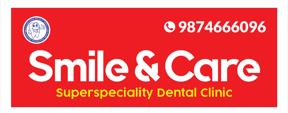 SMILE & CARE SUPER SPECIALITY DENTAL CLINIC